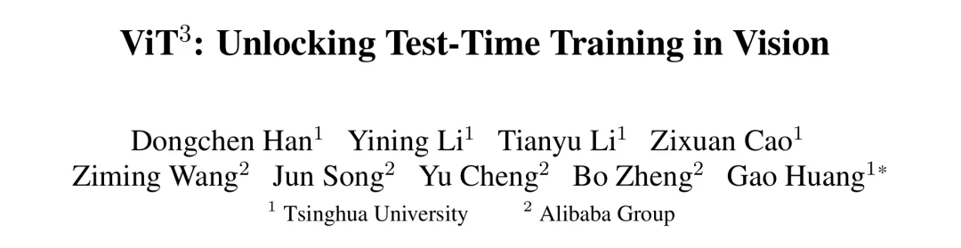 CVPR 2026 Oral | 清华+阿里发布ViT³:解锁「视觉TTT」新架构,突破Transformer复杂度瓶颈